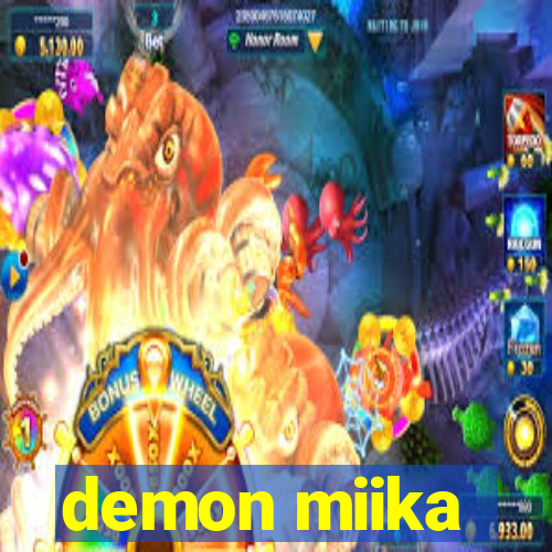 demon miika